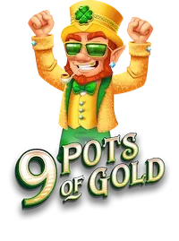 9 Pots of Gold